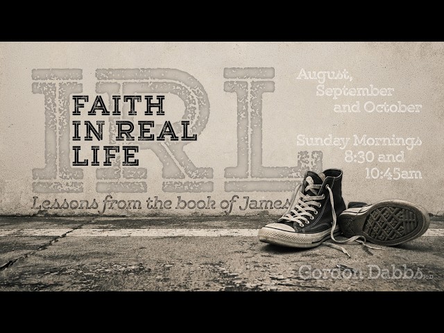 Faith IRL: Faith for the Long Haul - October 18, 2026 First Service