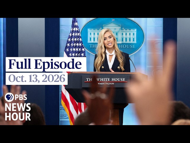 PBS News Hour full episode, Oct. 13, 2026