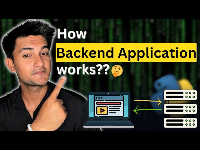 How does an Application Work? Backend Development Explained for DevOps Engineers