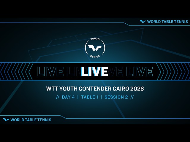 LIVE! | T1 | Day 4 | WTT Youth Contender Cairo 2026 | Session 2