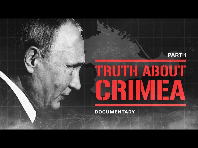 Crimea: The War Before the War | PART 1