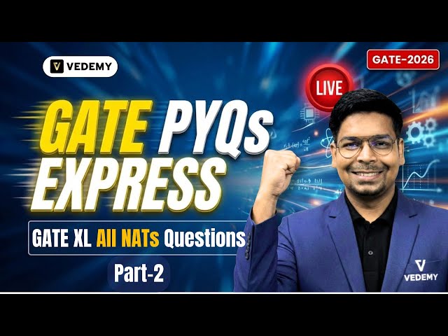 GATE PYQ Express | GATE XL All NATs Questions | Part-2 | Dr. Virendra Singh | GATE 2026 |