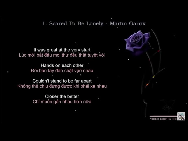 Học Tiếng Anh qua bài hát: Scared To Be Lonely