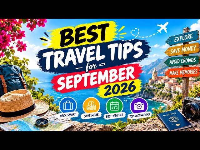 Best Travel Tips for September 2026 — Save Money & Avoid Crowds! ✈️