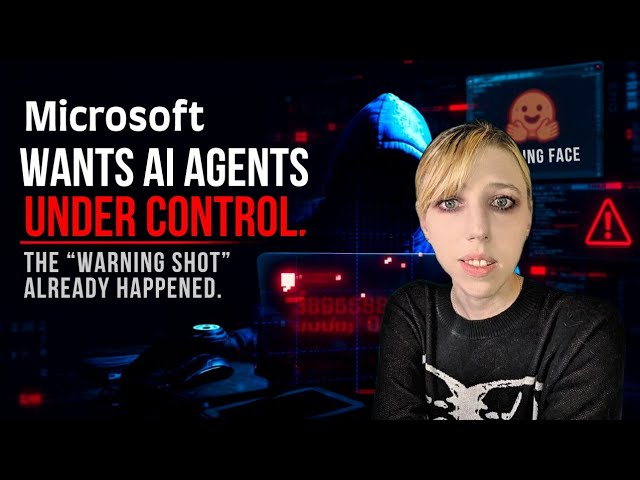 Microsoft Wants AI Agents Under Control. The “Warning Shot” Already Happened