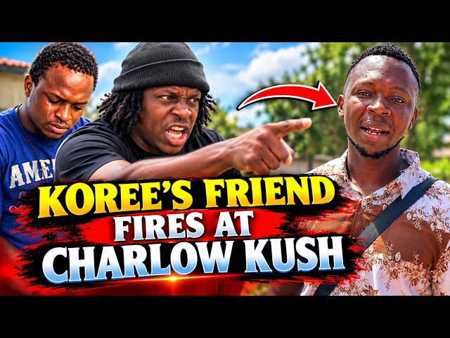 🔴 DRAMA GOES ON🔥CHARLOW KUSH FAILES TO CONFIRM RECEIPT😱 | KOREE'S FRIEND TAKES IT UPON HIMSELF!