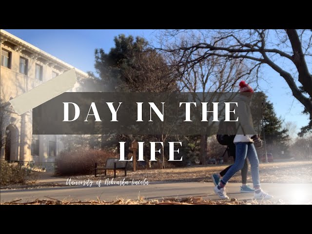 Day in the Life of a UNL Student