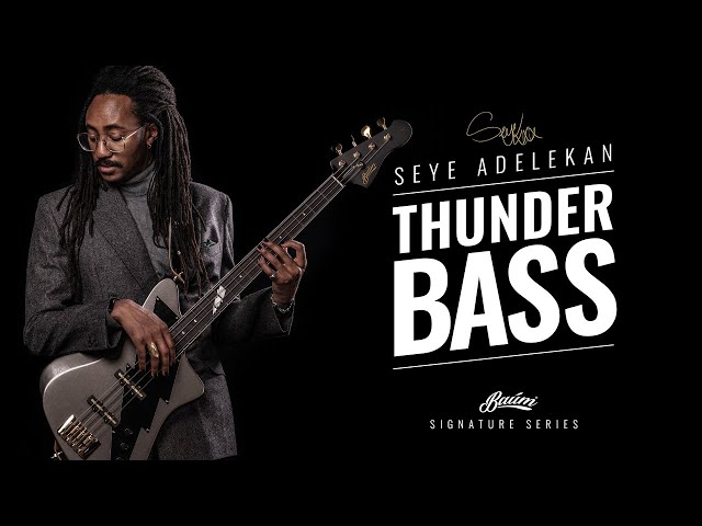 Introducing the Seye Adelekan Thunder Bass | Baum Artist Signature Series