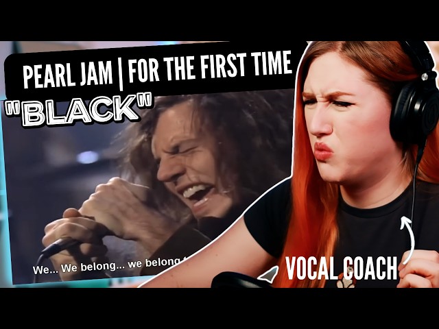so we're bleeding out slowly I see | Vocal Coach first time reaction/analysis of Pearl Jam's "Black"