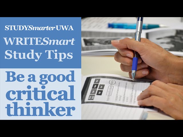 Be a good critical thinker at UWA