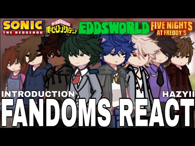 FANDOMS REACT TO EACH OTHER || 2X || INTRODUCTION || HAZYII