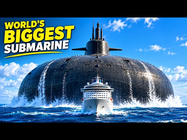 World’s Largest Submarine: How the 48,000-Ton Giant Works