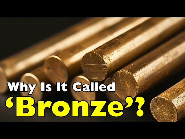 Why Do We Call It Bronze? The Strange Origin of a Legendary Metal