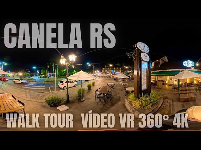 DISCOVER THE CITY OF CANELA RS AT NIGHT | RIO GRANDE DO SUL | BRAZIL - WALK TOUR 360° VR VIDEO 4K