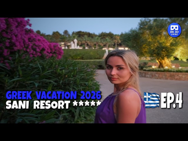 VR180 3D 8K | VLOG 21 | Discovering Sani Resort 🇬🇷 | Beach time | Supermarket & Sunset Vibes!