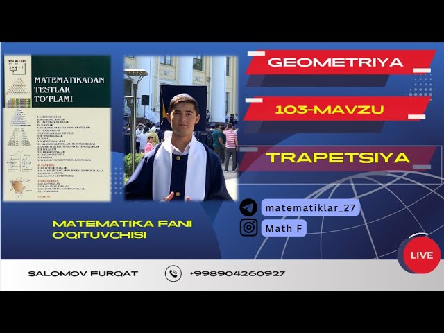 Uzoqov matematika to'plami 103-mavzu Trapetsiya. Trapetsiyaning yuzasi