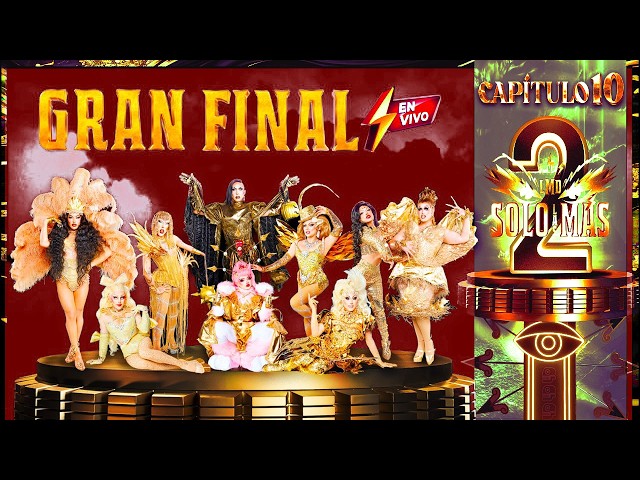 SÓLO LAS MÁS 2 - "THE LIVE GRAND FINALE"