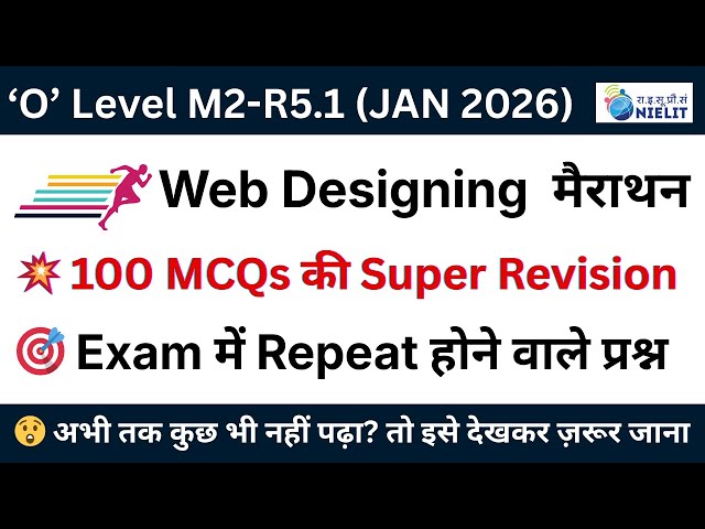 NIELIT O Level M2-R5 Maha Marathon 🎯 | 100 Important Questions | Complete Syllabus Revision 🚀
