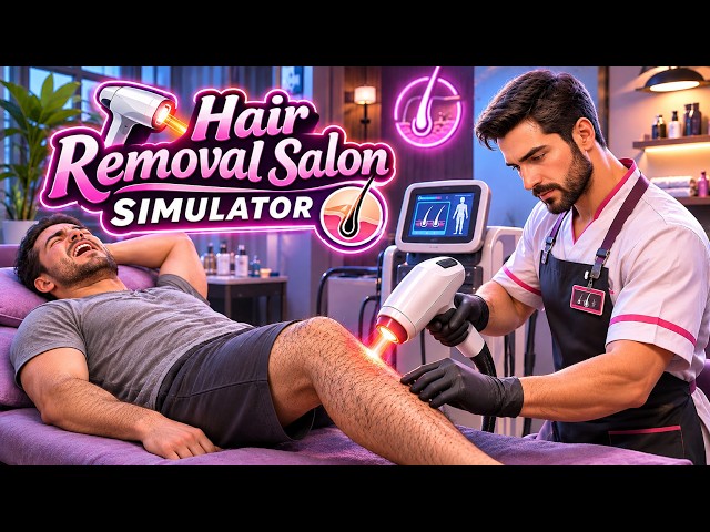 Hair Removal Salon Simulator Demo -  No Commentary