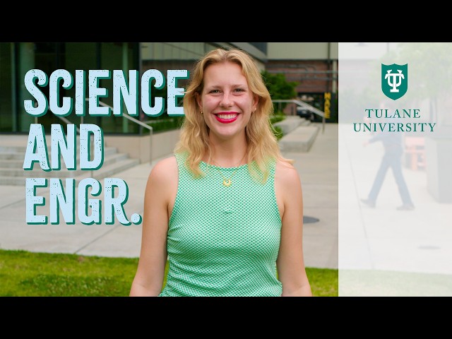 School of Science and Engineering - Tulane Virtual Tour
