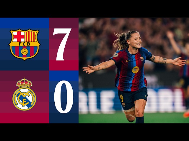 LIGA F | FC BARCELONA 7 vs 0 REAL MADRID 🔵🔴