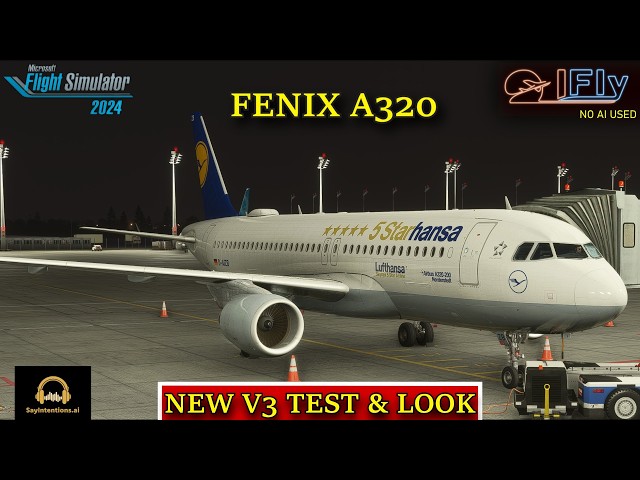 MSFS 24 | FENIX A320 | V3 TEST & LOOK | #msfs2024 #fenix
