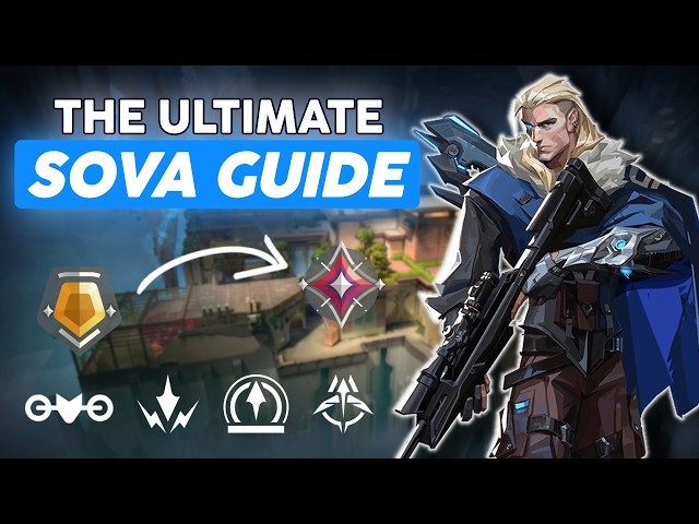 The ULTIMATE SOVA GUIDE for 2026 | How to Play Sova in Ranked