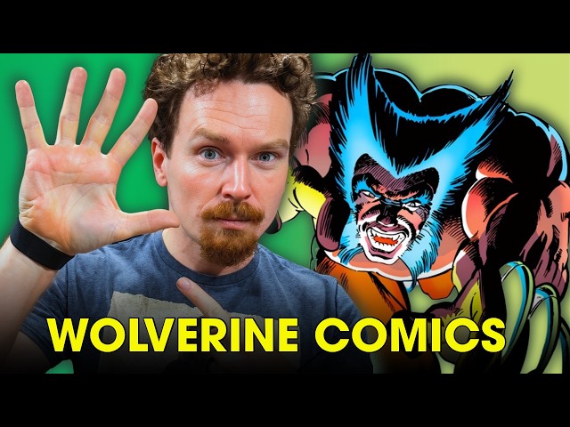5 Wolverine Comics To Read First