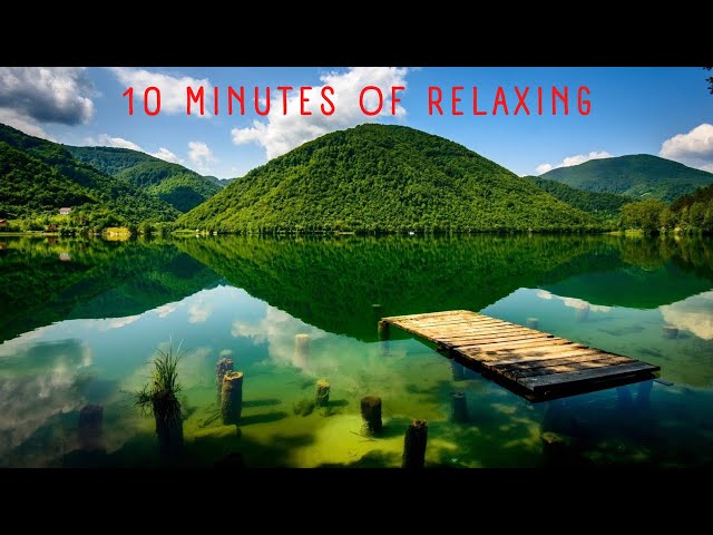 10 minutes of relaxing music for meditation, relaxation or sleep