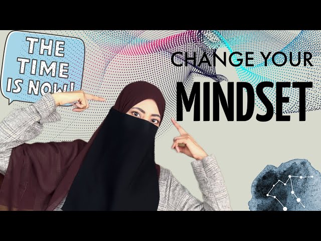 This RAMADAN change your MINDSET change your LIFE