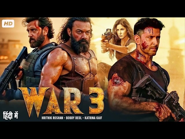 WAR 3 Full Action Movie | Hrithik Roshan | Bobby Deol | Katrina Kaif | Latest Bollywood Movie 2026