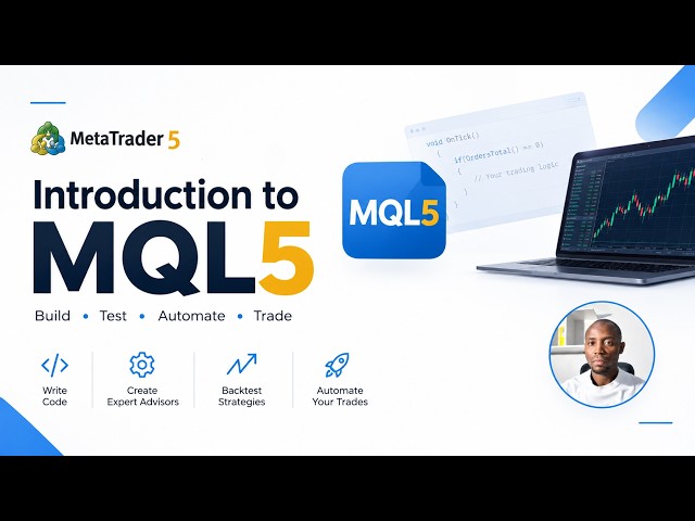 MQL5 Tutorial for Beginners | Learn MetaTrader 5 Programming from Scratch