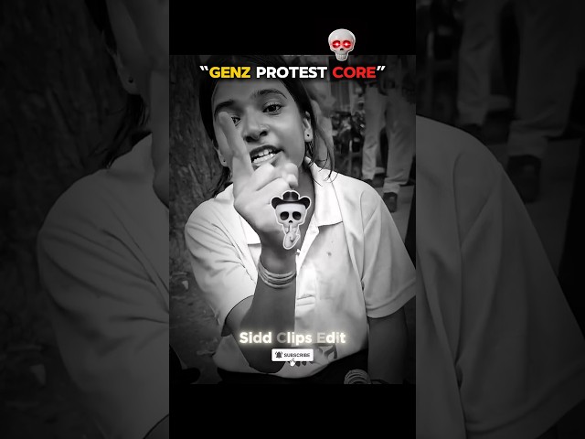 “GENZ PROTEST CORE”🥶#shorts #protest