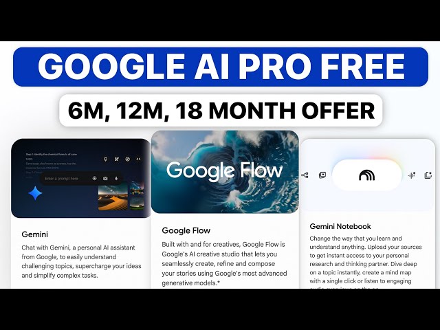 Get Google AI Pro 6 Month, 12 Month, 18 Month FREE! All Options For Google AI Pro Completely Free