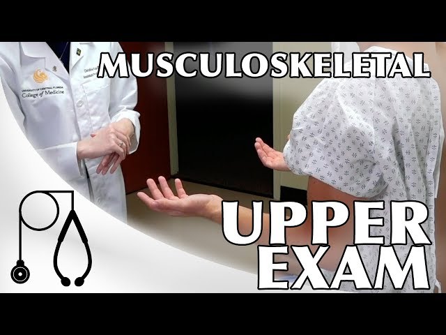 Musculoskeletal Upper Exam (a)