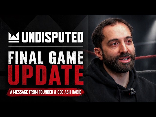 Undisputed Update: A message from Founder & CEO Ash Habib 👑