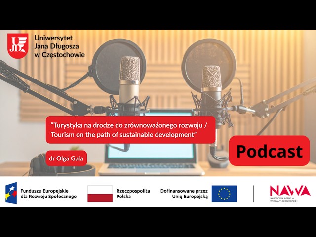 "Turystyka na drodze do zrównoważonego rozwoju / Tourism on the path of sustainable development".