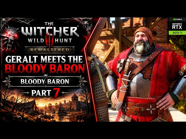 Geralt Meets the Bloody Baron | Bloody Baron - THE WITCHER 3: WILD HUNT - REMASTERED