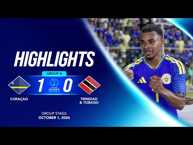 Curacao vs Trinidad and Tobago | 26/27 Concacaf Nations League Group Stage