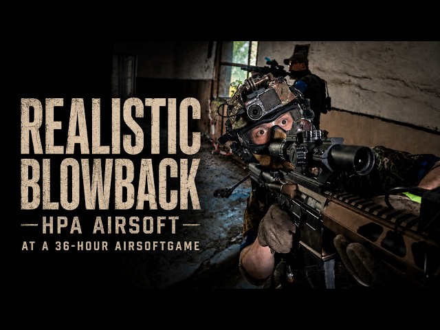 I Took the World’s Most Realistic HPA M4 to a 36-Hour Airsoftgame