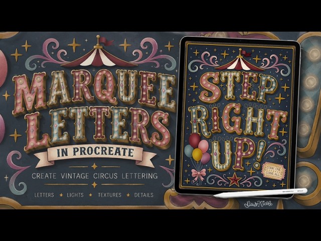 Step Right Up! Marquee Lettering Procreate Class