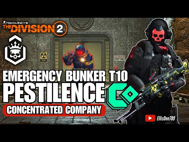 Federal Emergency Bunker | T10 Escalation | PESTILENCE CoCo DPS Build - The Division 2