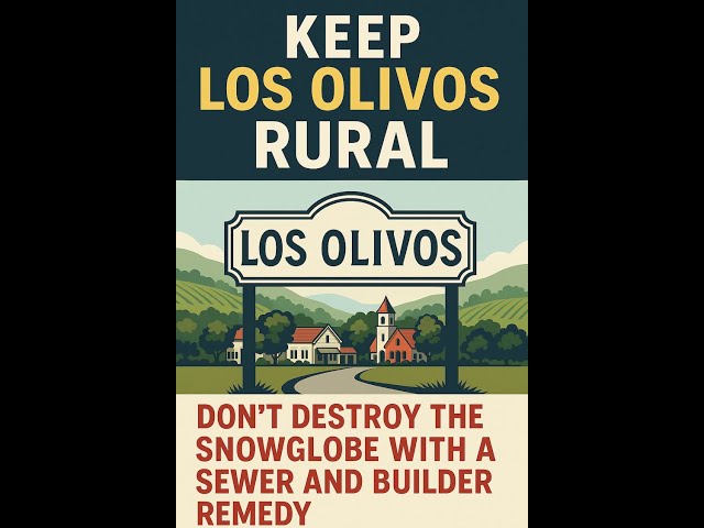 LOS OLIVOS - A $50+ Million Dollar Sledgehammer for a Splinter: What is at Stake  - Please Share