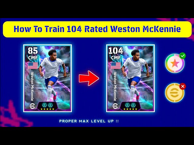 Free Show Time Weston McKennie Best Training Guide 🥶 eFootball 2027 🔥