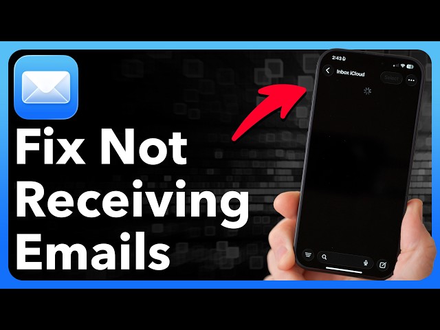 How To Fix iPhone Not Receiving Emails