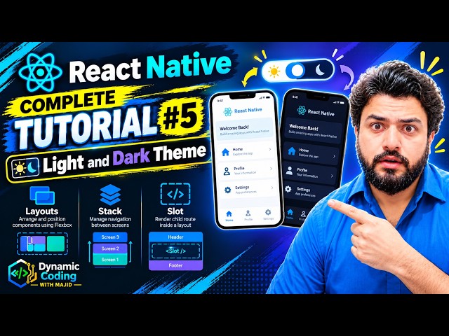 Complete React Native Tutorial #5 - Light and Dark Theme