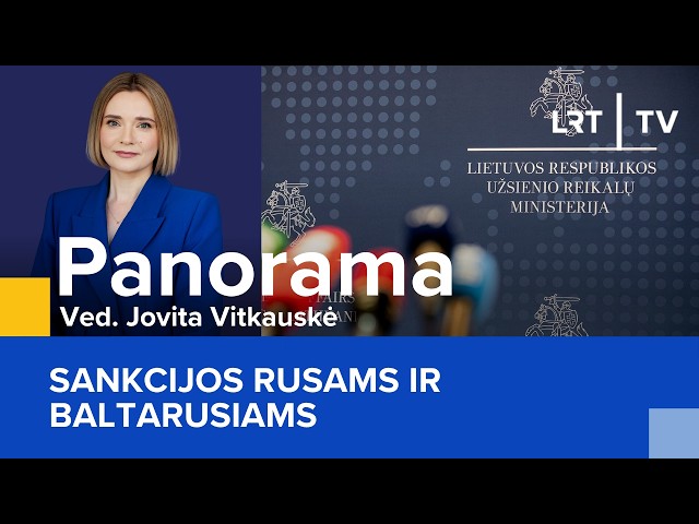 Sankcijos rusams ir baltarusiams | Panorama | 2026-09-19
