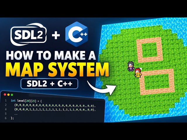 How to Make a Map System in SDL2 & C++ | 2D Game Development with C++