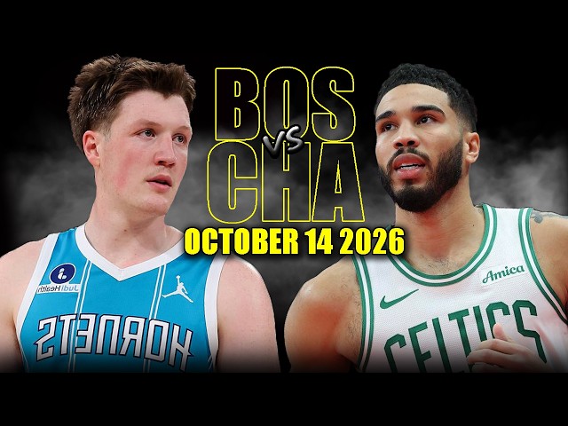 Boston Celtics vs Charlotte Hornets Full Game Highlights - October 14, 2026 | NBA Preseason