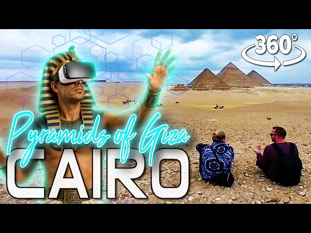 Pyramids of Giza (360° VR)